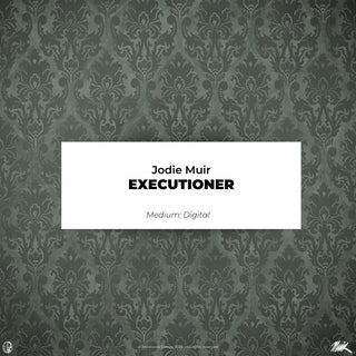 Jodie Muir Art Print - Executioner