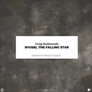 
                  
                    Greg Rutkowski - Ryusei, the Falling Star
                  
                