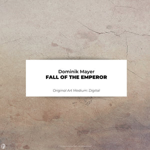 
                  
                    Dominik Mayer - Fall of the Emperor
                  
                